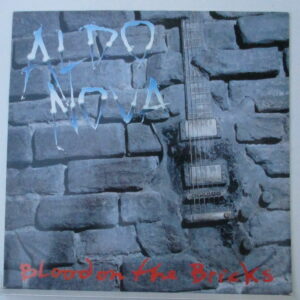 Aldo Nova ‎– Blood On The Bricks
