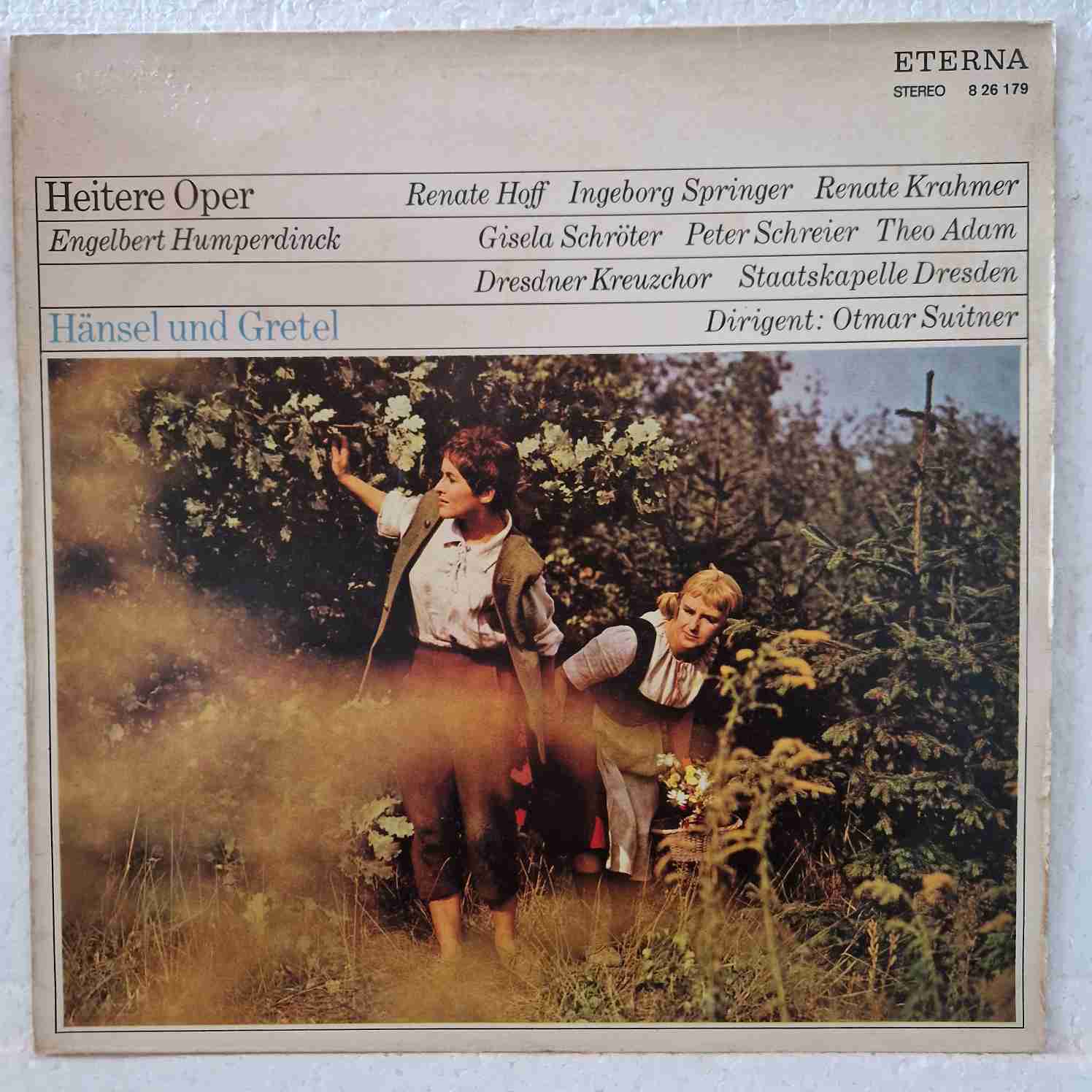 Engelbert Humperdinck (2), Renate Hoff, Ingeborg Springer, Renate Krahmer, Gisela Schröter, Peter Schreier, Theo Adam, Dresdner Kreuzchor, Staatskapelle Dresden, Otmar Suitner – Hänsel Und Gretel Disc vinil LP