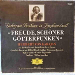 Ludwig van Beethoven, Herbert von Karajan, Gundula Janowitz ∙ Hilde Rössel-Majdan ∙ Waldemar Kmentt, Walter Berry ∙ Wiener Singverein, Berliner Philharmoniker – IX. Symphonie D-Moll »Freude, Schöner Götterfunken« (Herbert Von Karajan Bei Der Probe Und Aufnahme Des 4. Satzes) Disc vinil LP