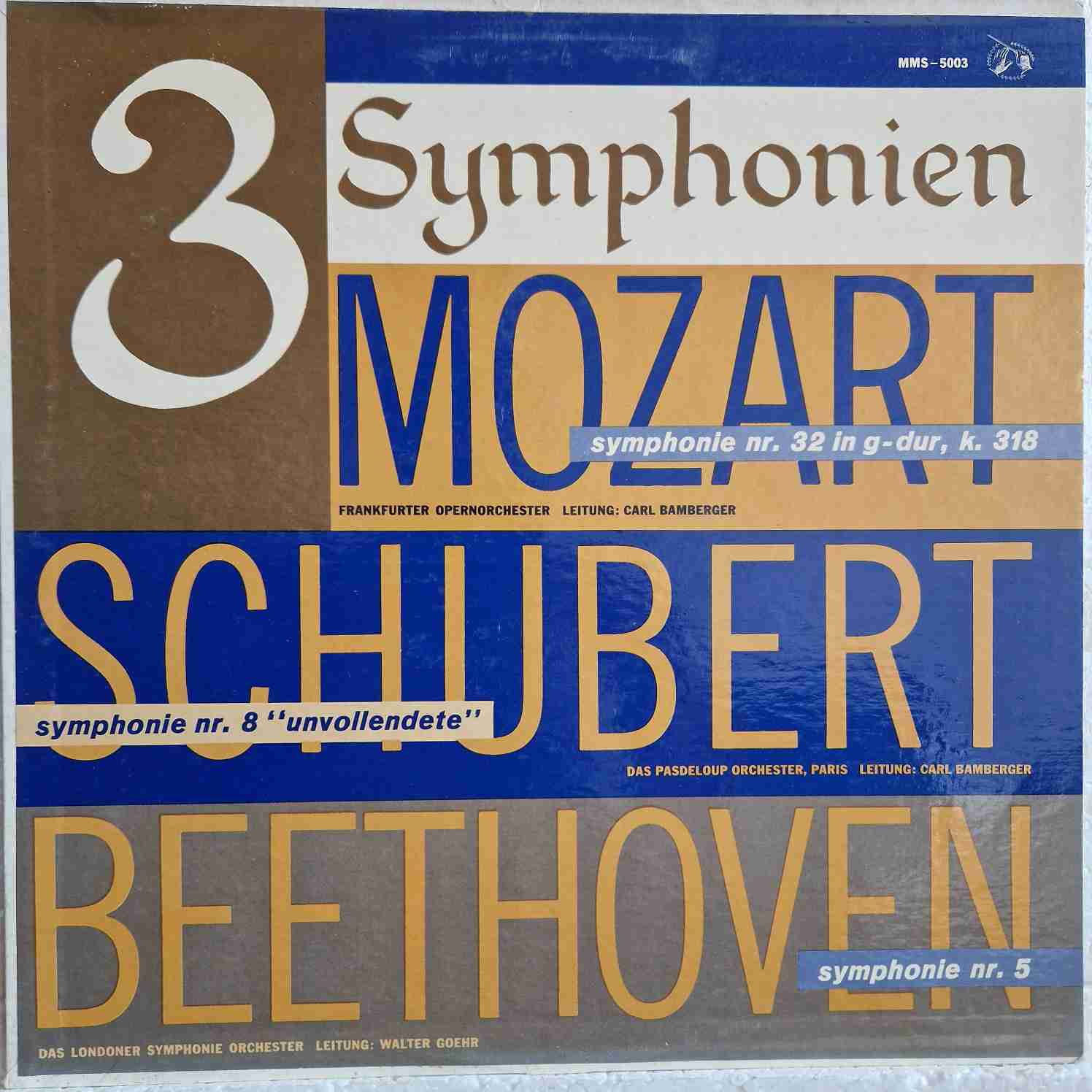 Mozart*, Schubert*, Beethoven* – 3 Symphonien - Mozart: Symphonie Nr. 32 In G-Dur, K. 318, Schubert: Symphonie Nr. 8 “Unvollendete”, Beethoven: Symphonie Nr. 5 Disc vinil LP