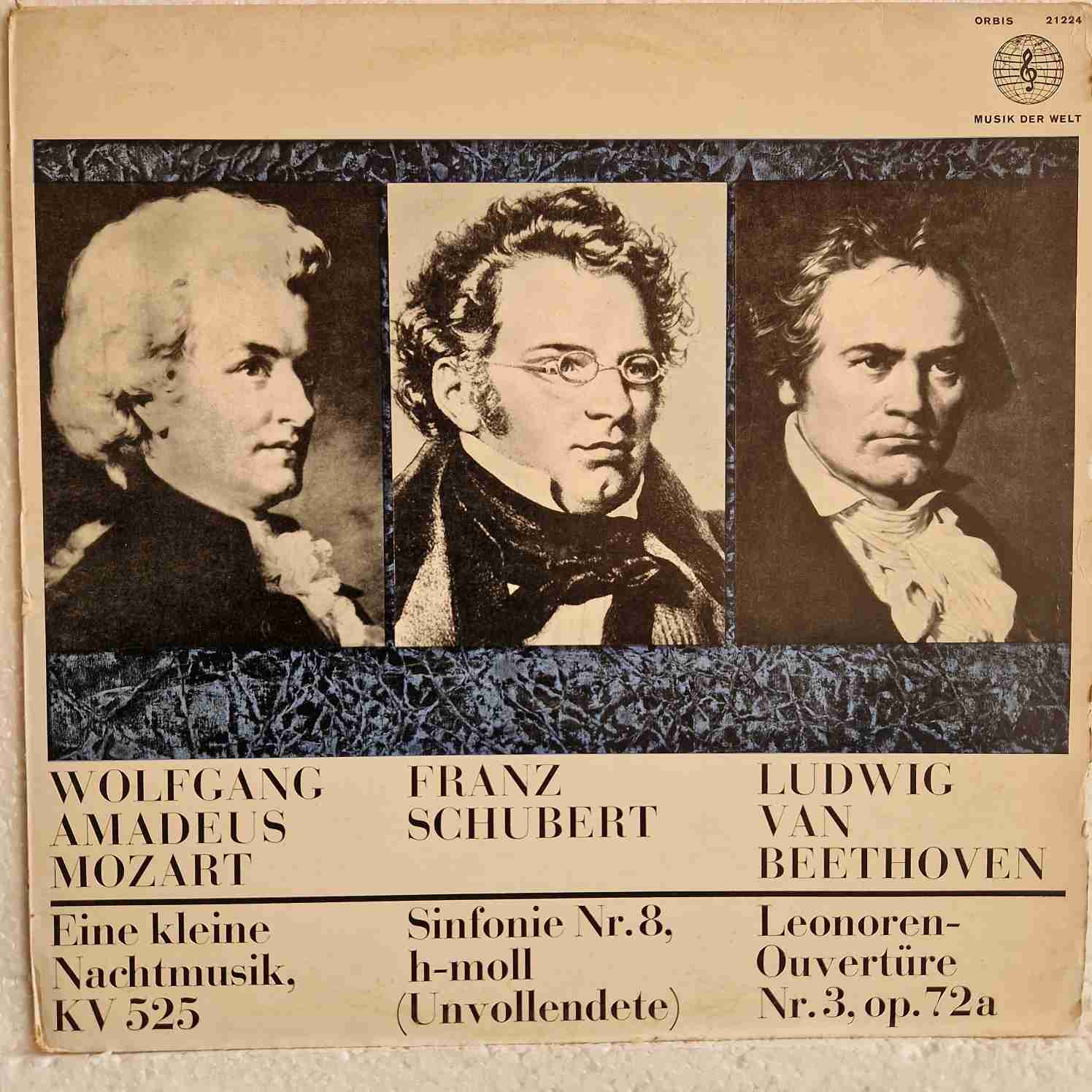 Wolfgang Amadeus Mozart / Franz Schubert / Ludwig van Beethoven – Eine Kleine Nachtmusik, KV 525 / Sinfonie Nr. 8, H-moll (Unvollendete) / Leonoren-Ouvertüre Nr. 3, Op 72a Disc vinil LP